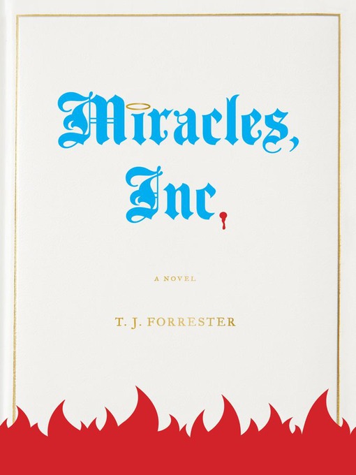 Title details for Miracles, Inc. by T.J. Forrester - Wait list